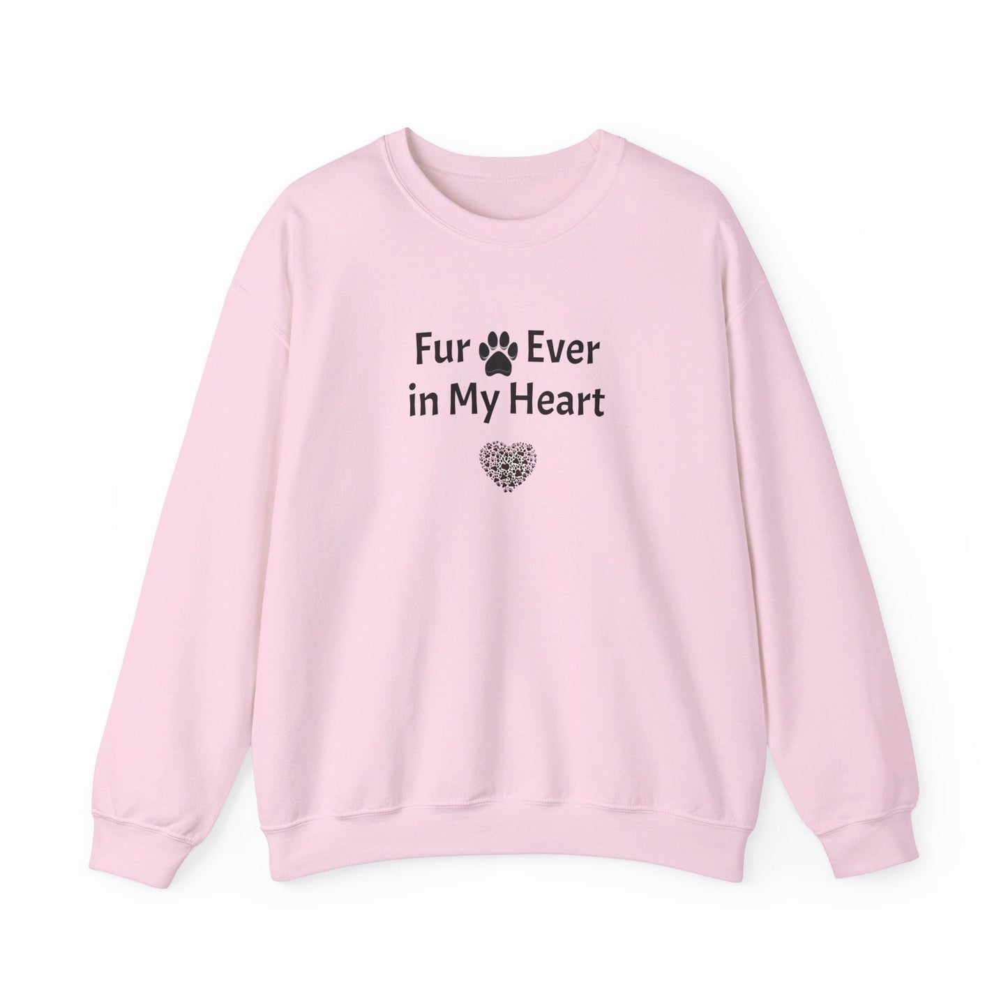 Unisex pink sweatshirt with "Fur Ever in My Heart" text and paw print design.