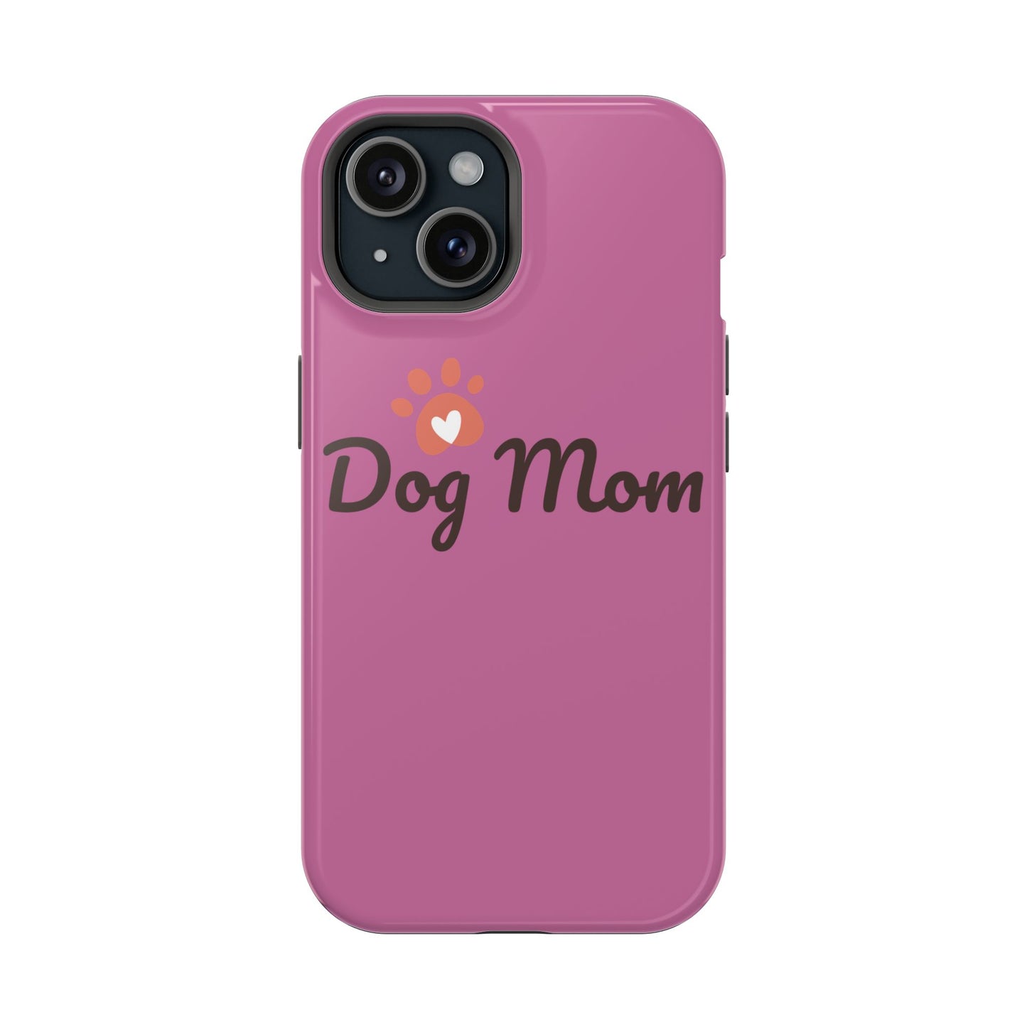 Dog Mom Magnetic Tough Cases