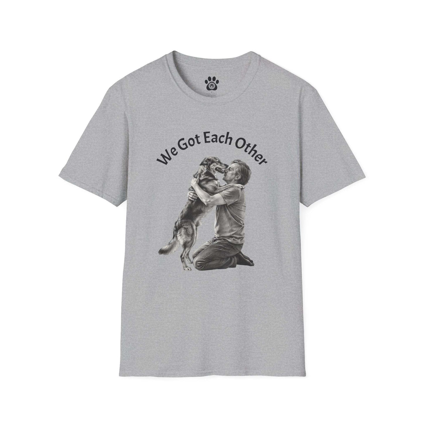 Lightweight cotton tee with black-and-white illustration of person hugging dog and "We Got Each Other" text