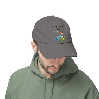 I only Fish with My Dog Unisex Distressed Cap