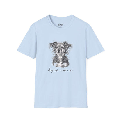 Dog Hair Don't Care T-Shirt - Cute Tee for Dog Lovers