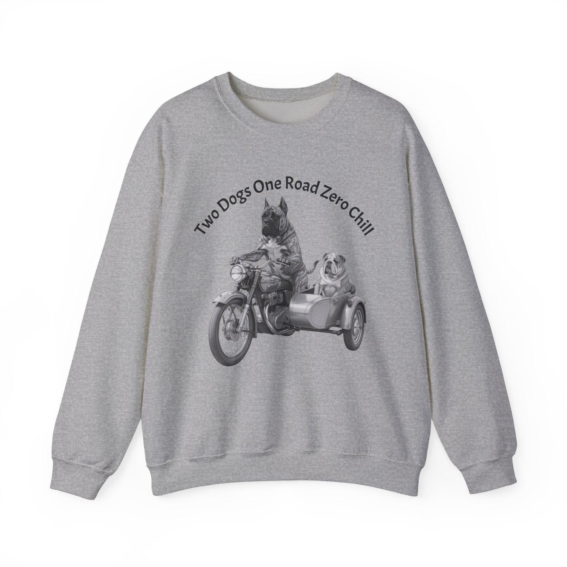 Motorcycle Sidecar Sweatshirt – "Two Dogs One Road Zero Chill"