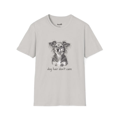 Dog Hair Don't Care T-Shirt - Cute Tee for Dog Lovers
