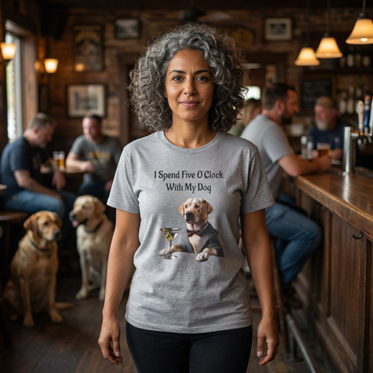 Five O'clock T-Shirt for Dog Lovers – Funny & Cozy