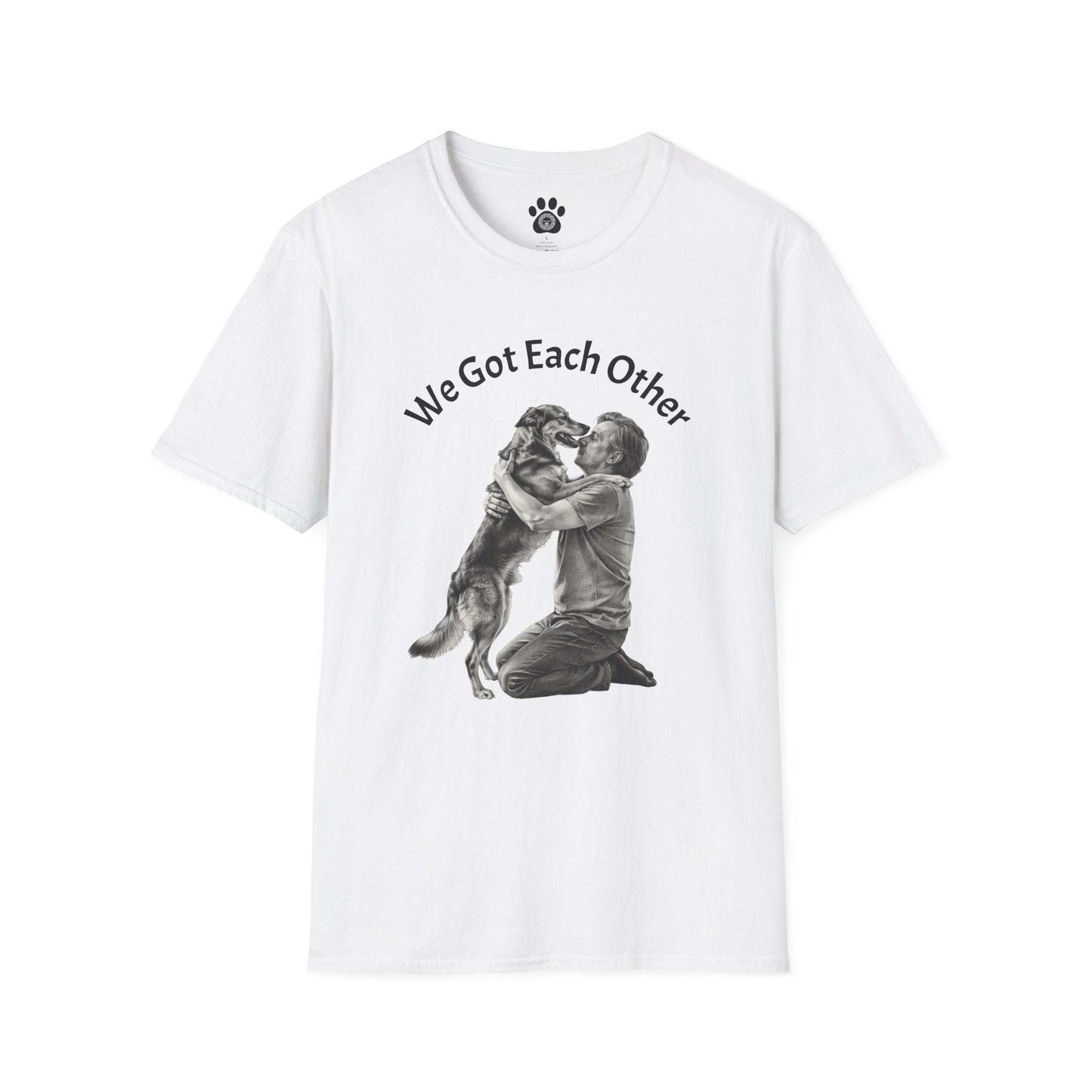 Lightweight cotton tee with black-and-white illustration of person and dog embrace and "We Got Each Other" text