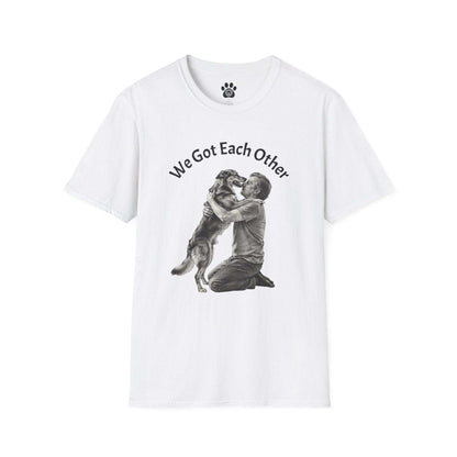 Lightweight cotton tee with black-and-white illustration of person and dog embrace and "We Got Each Other" text