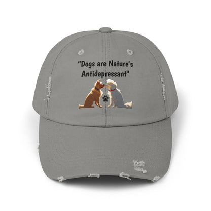 Dogs are Nature's Antidepressant Unisex Distressed Cap