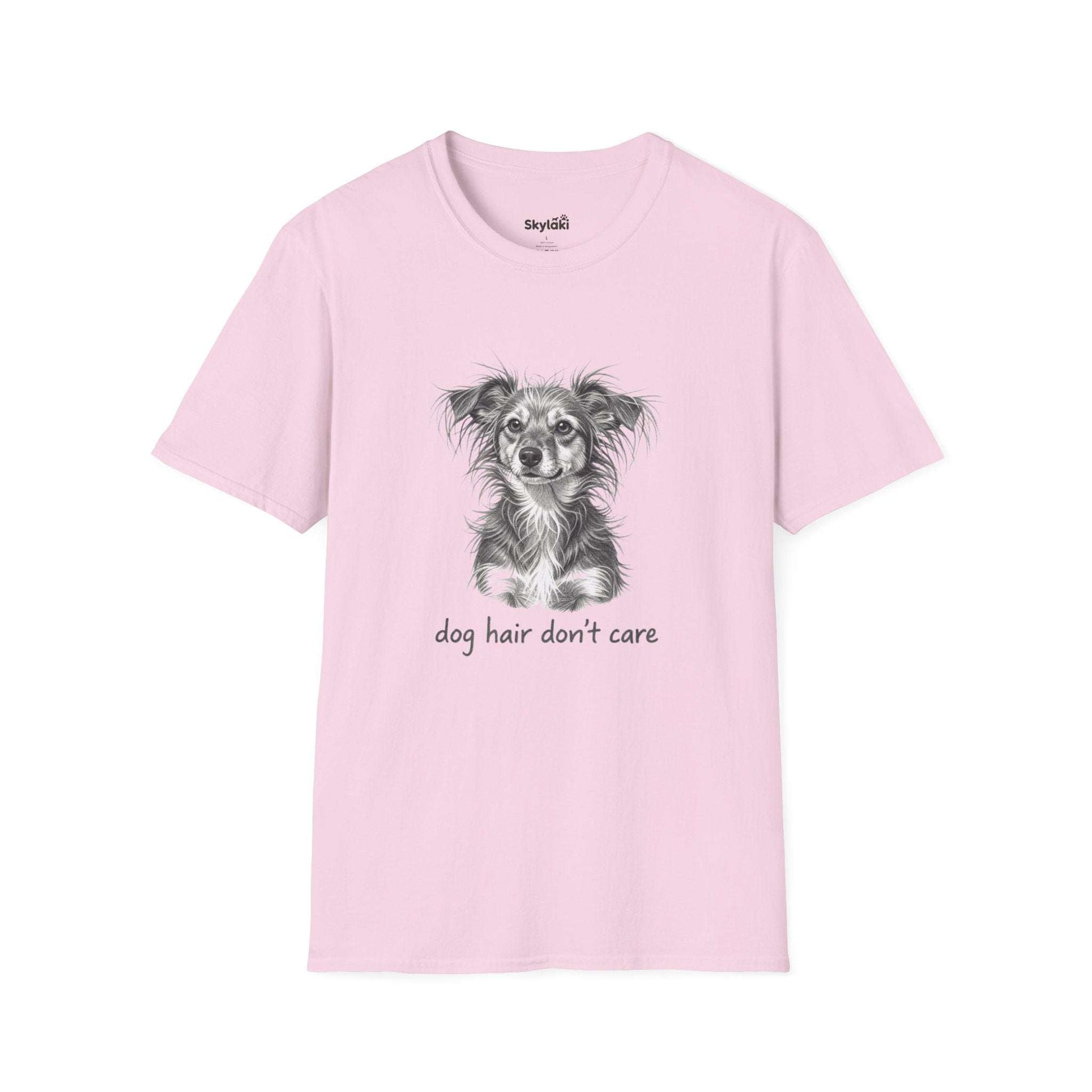 Dog Hair Don't Care T-Shirt - Cute Tee for Dog Lovers