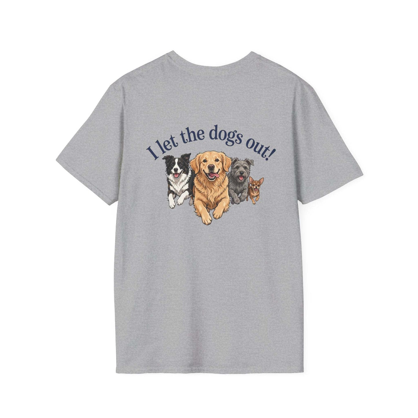 I Let The Dogs Out funny dog shirt with paw print design on soft breathable cotton tee