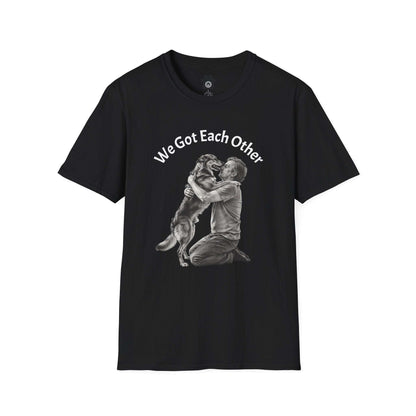 Lightweight cotton tee with black-and-white illustration of person embracing dog and "We Got Each Other" text