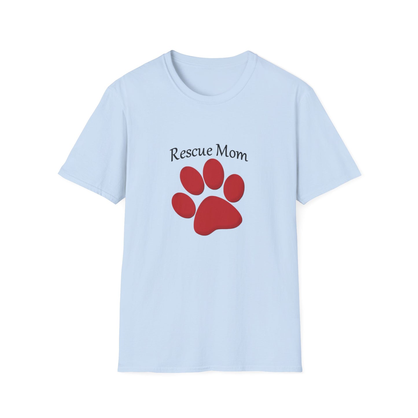 Rescue Mom Unisex Soft style T-Shirt