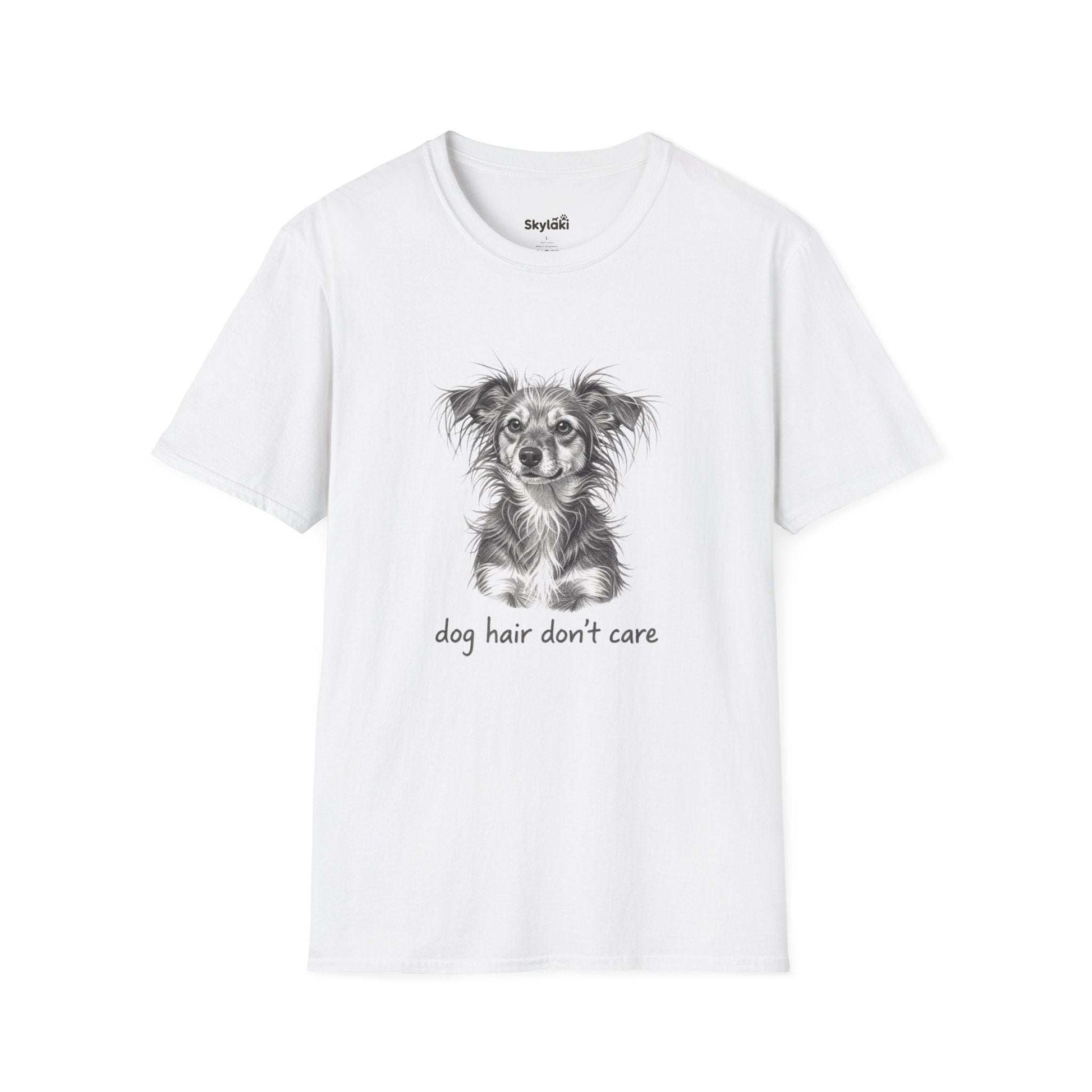 Dog Hair Don't Care T-Shirt - Cute Tee for Dog Lovers
