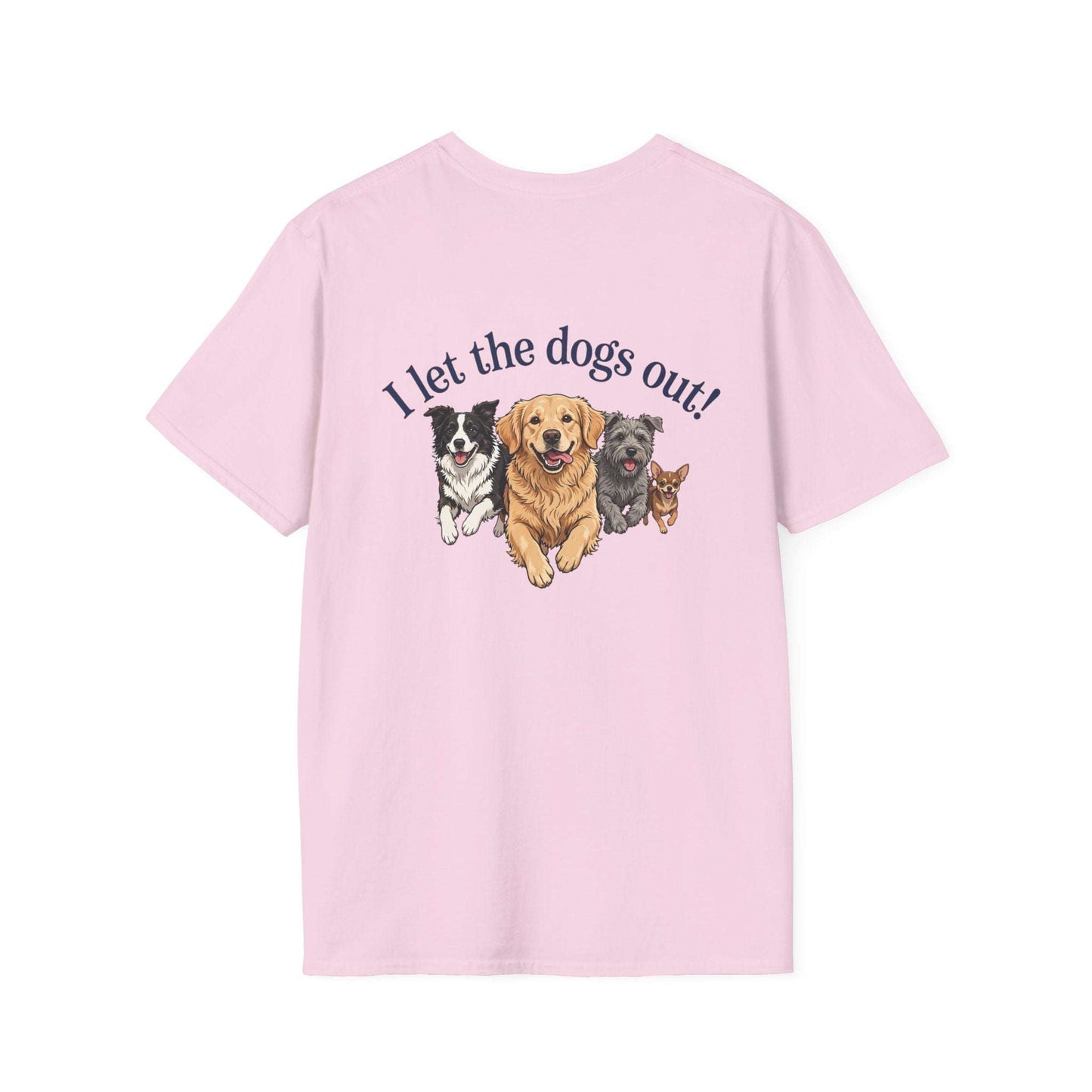 I Let The Dogs Out funny dog shirt with paw print and witty text by Skylaki Brand