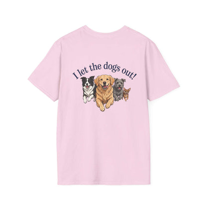 I Let The Dogs Out funny dog shirt with paw print and witty text by Skylaki Brand