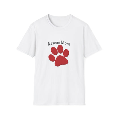 Rescue Mom Unisex Soft style T-Shirt