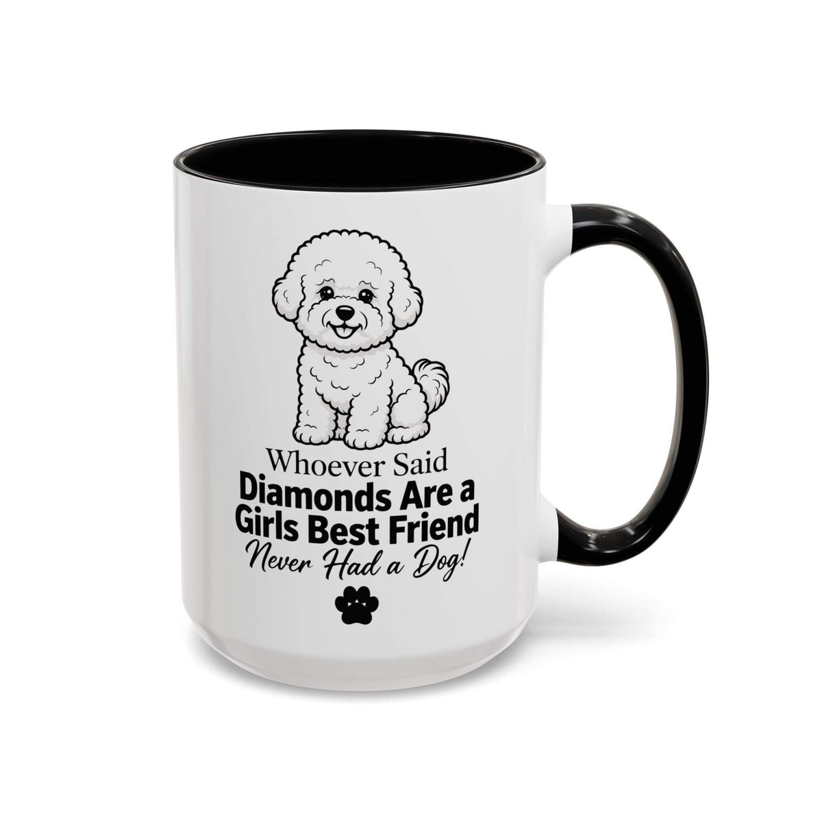 Diamonds are a girls best friend ceramic mug with black handle and rim, featuring a fluffy dog illustration and printed message