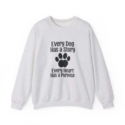 Unisex Every Dog Has a Story sweatshirt with paw print message