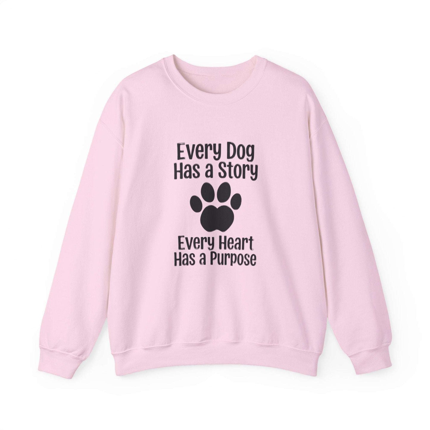 Every dog Has a Story unisex sweatshirt with paw print and message