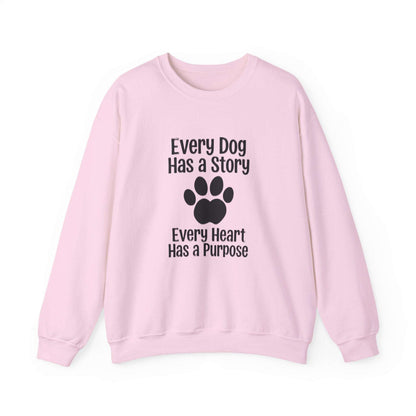 Every dog Has a Story unisex sweatshirt with paw print and message