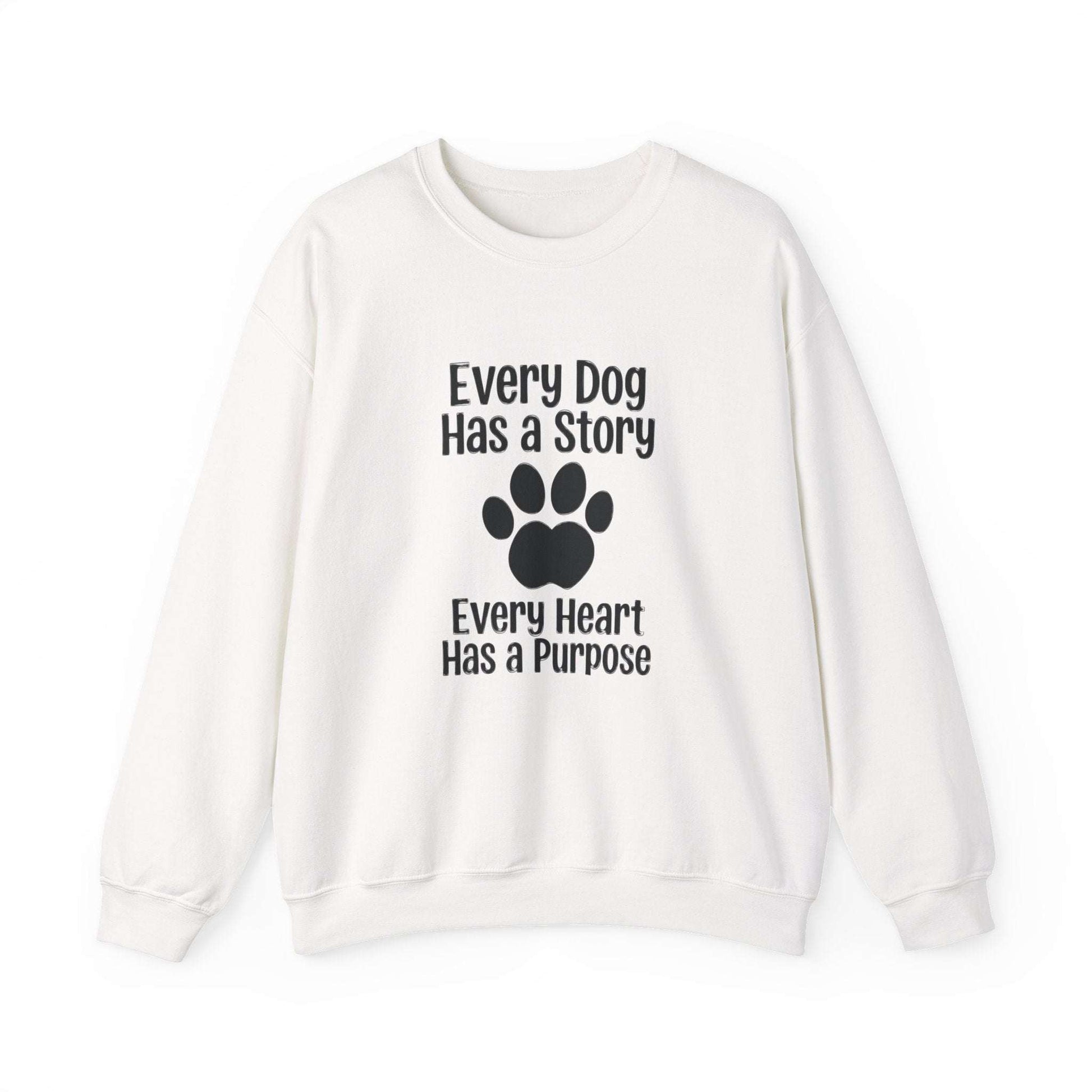 Unisex Every Dog Has a Story sweatshirt with paw print and message
