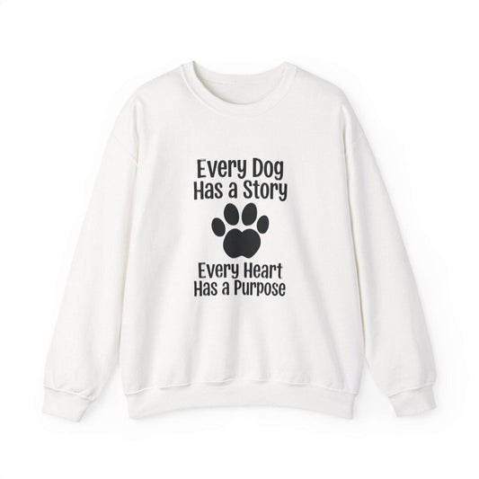 Unisex Every Dog Has a Story sweatshirt with paw print and message
