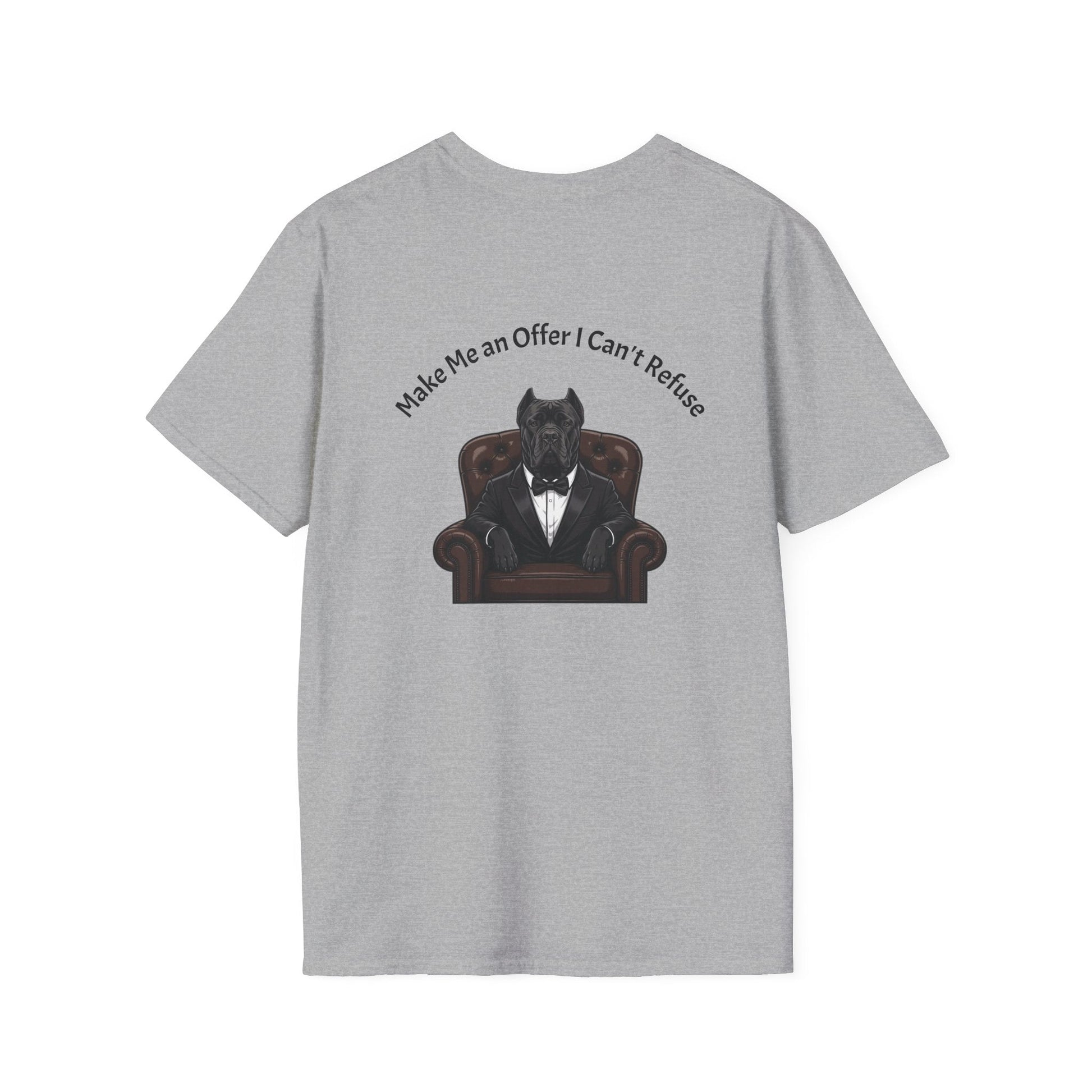 Unisex 'Make Me an Offer I Can't Refuse' Cane Corso dog father boss t-shirt