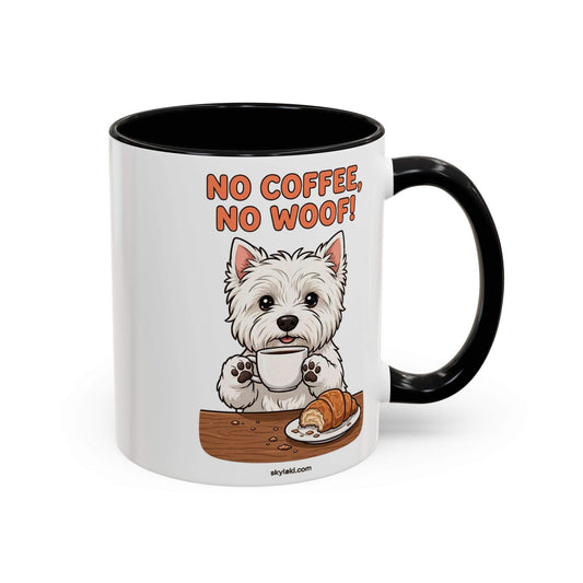 No coffee no woof dog mug with funny Westie design